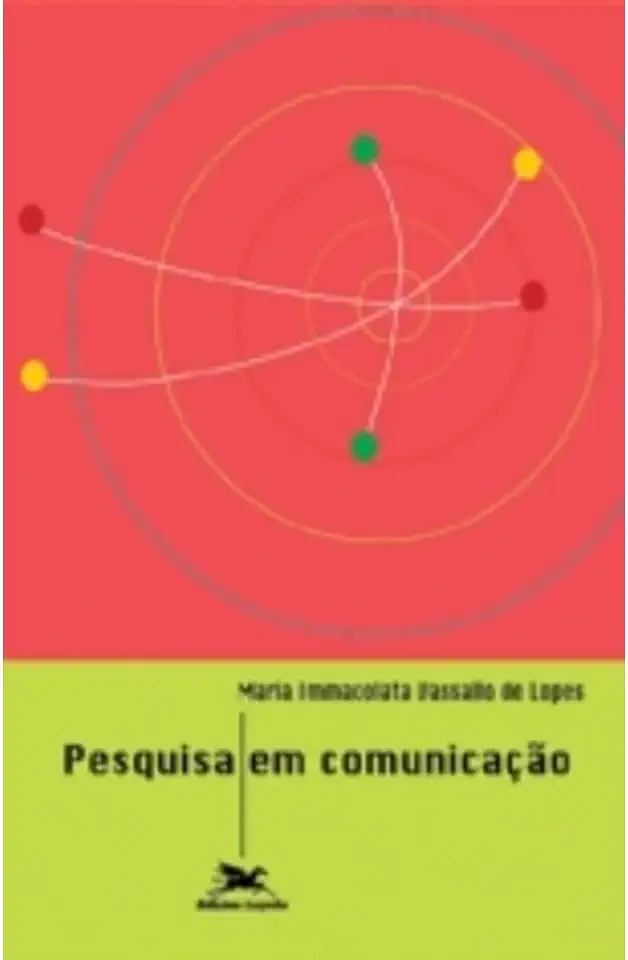 Capa do Livro Pesquisa Em Comunicação - Maria Immacolata Vassallo de Lopes