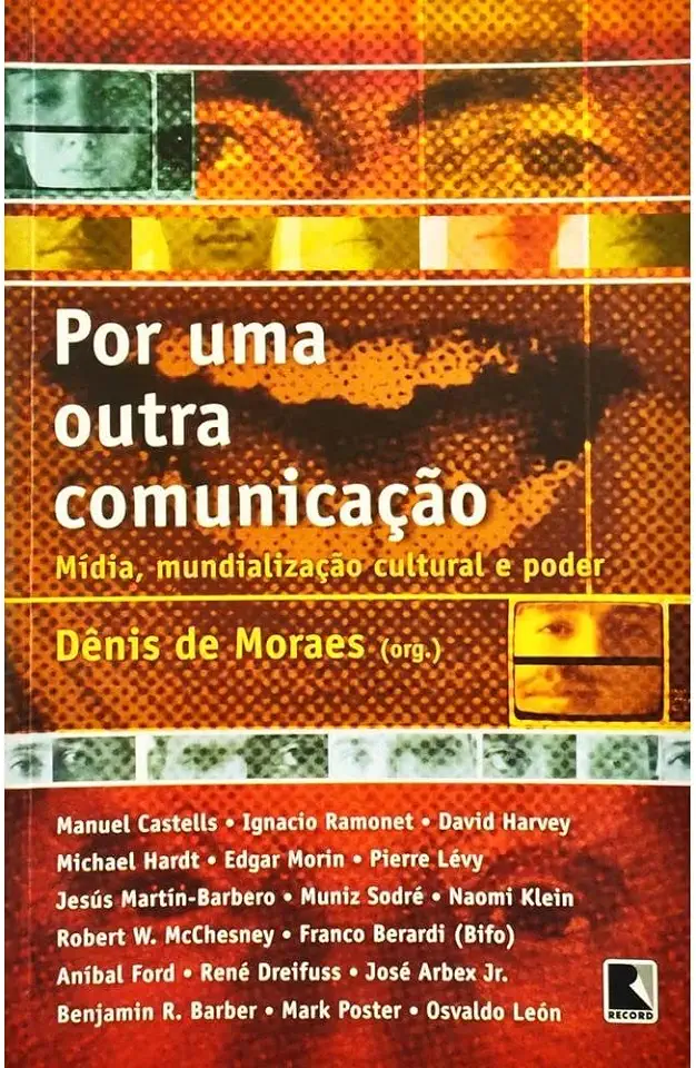 Capa do Livro Por uma Outra Comunicação - Dênis de Moraes