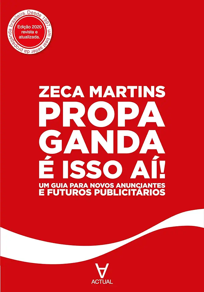 Capa do Livro Propaganda é Isso Aí! - Zeca Martins