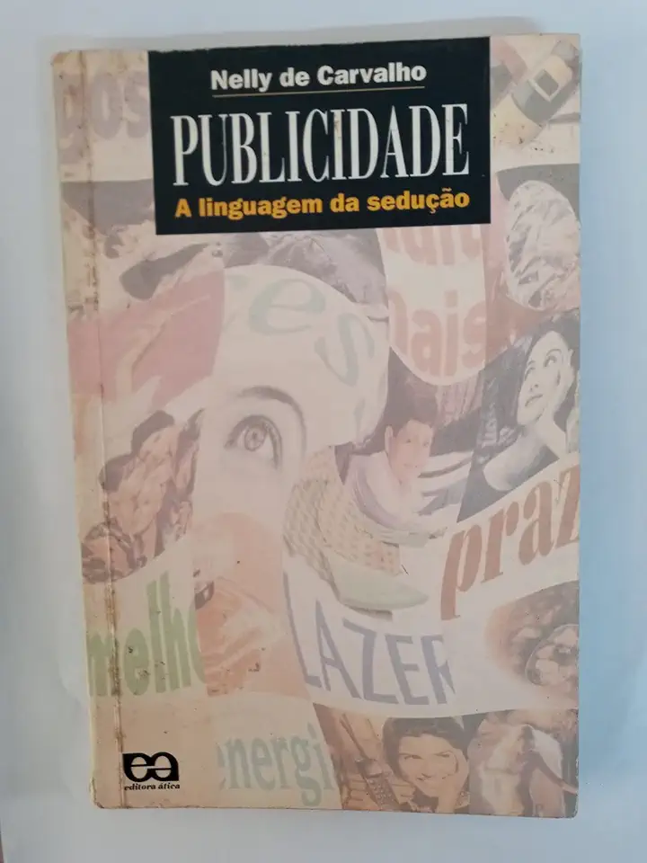 Capa do Livro Publicidade a Linguagem da Sedução - Nelly de Carvalho