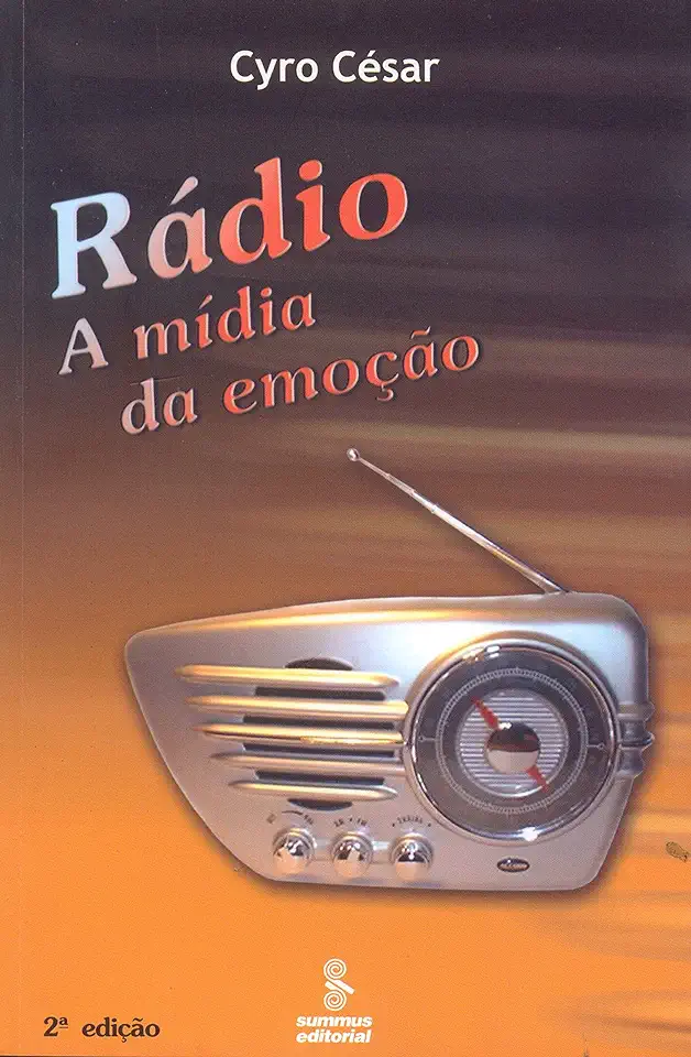 Capa do Livro Rádio - a Mídia da Emoção - Cyro César