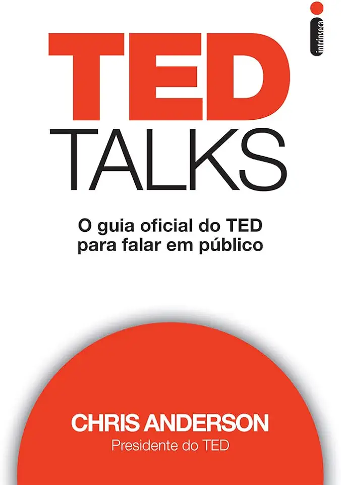 Capa do Livro Ted Talks- o Guia Oficial do Ted para Falar Em Público - Chris Anderson