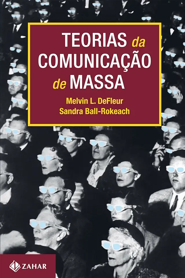 Capa do Livro Teorias de Comunicação de Massa - Melvin L. de Fleur