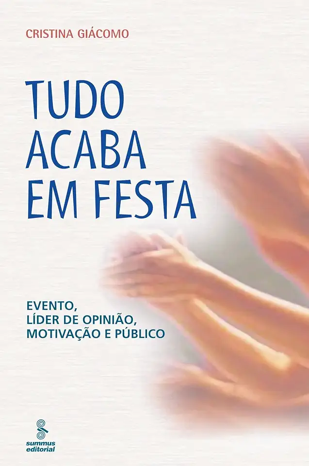 Capa do Livro Tudo Acaba Em Festa - Cristina Giácomo