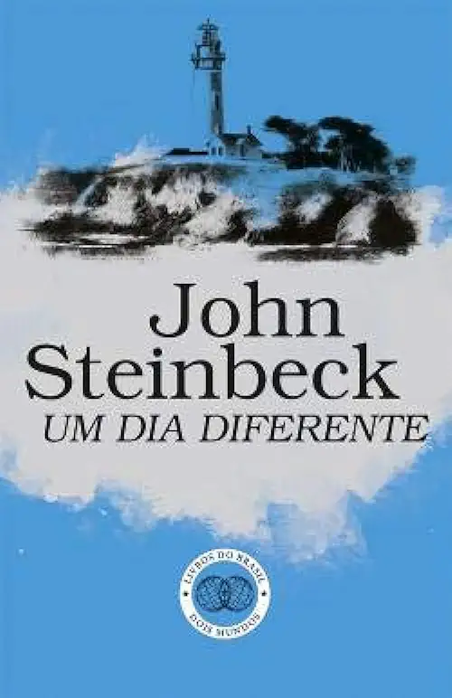 Capa do Livro Um Dia Diferente - John Steinbeck