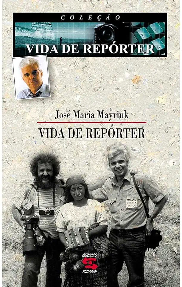 Capa do Livro Vida de Repórter - José Maria Mayrink