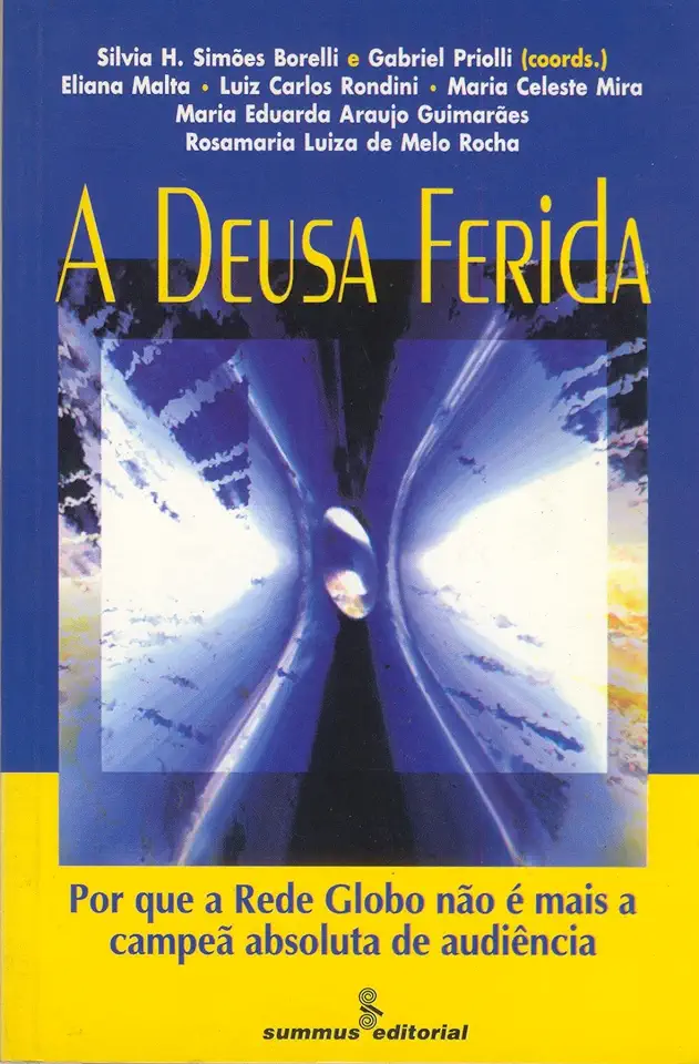 Capa do Livro A Deusa Ferida - Silvia H. Simões Borelli e Outros