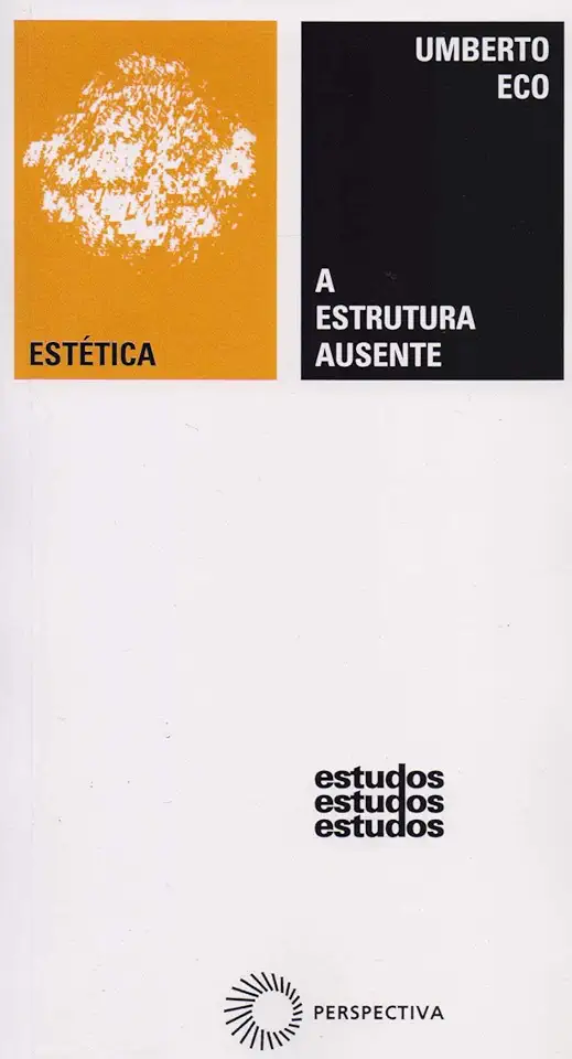 Capa do Livro A Estrutura Ausente - Umberto Eco