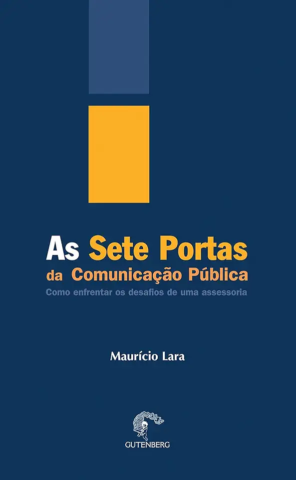 Capa do Livro As Sete Portas da Comunicação Pública - Maurício Lara