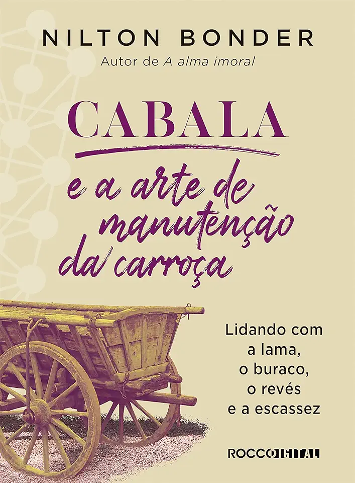 Capa do Livro Cabala e a arte de manutenção da carroça - Bonder, Nilton