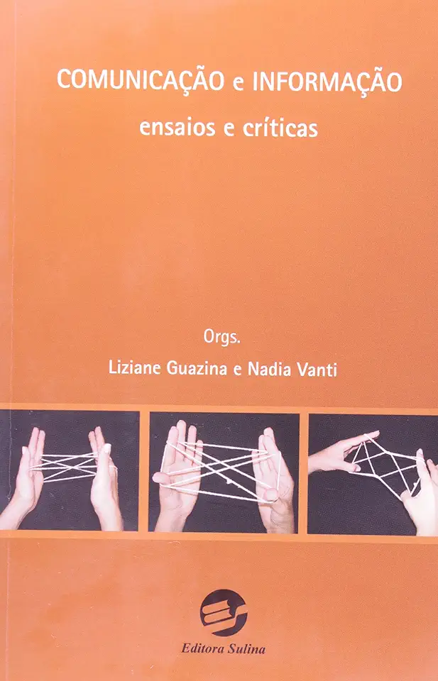 Capa do Livro Comunicação e Informação- Ensaios e Críticas - Liziane Guazina