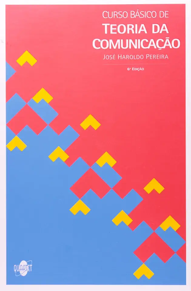 Capa do Livro Curso Básico de Teoria da Comunicação - José Haroldo Pereira