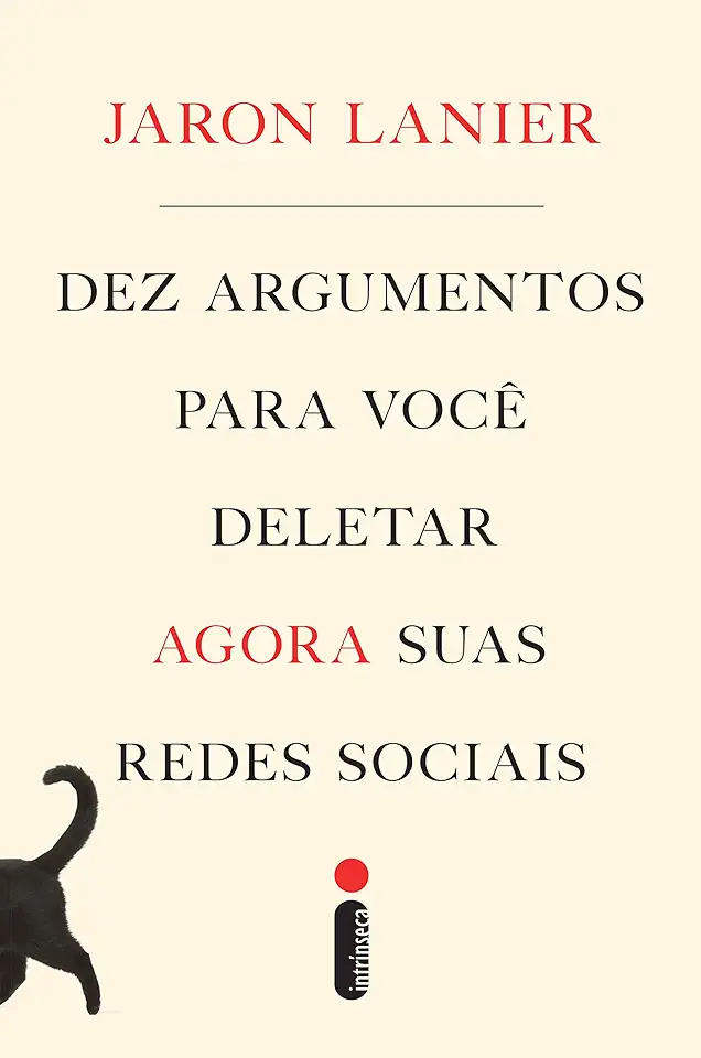 Capa do Livro Dez argumentos para você deletar agora suas redes sociais - Jaron Lanier