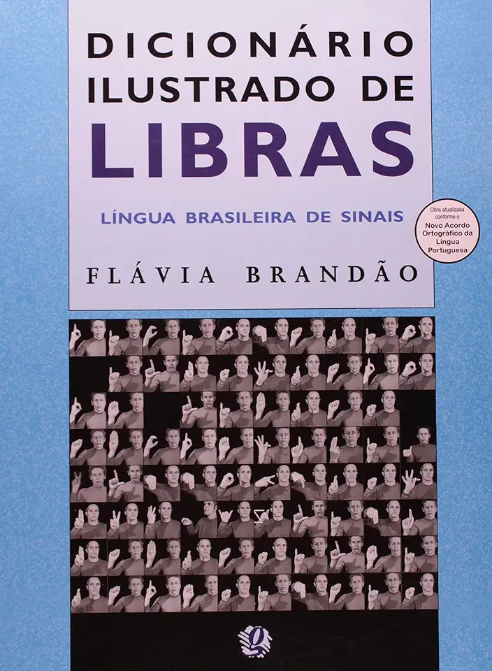 Capa do Livro Dicionário Ilustrado de Libras - Língua Brasileira de Sinais - Flávia Brandão