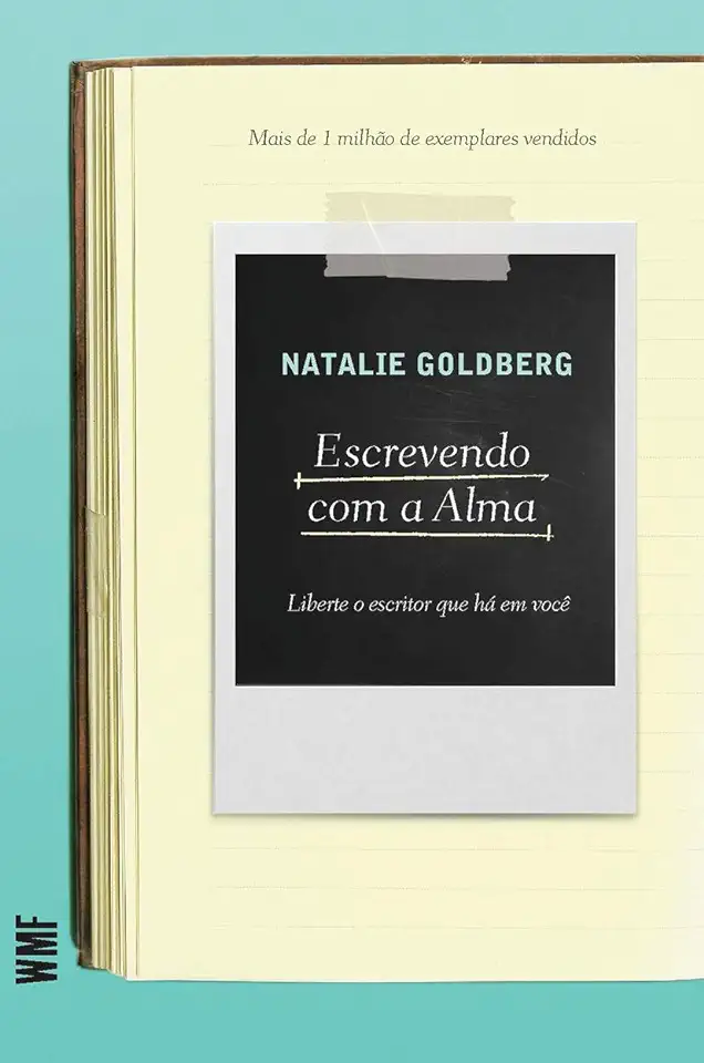 Capa do Livro Escrevendo Com a Alma - Natalie Goldberg