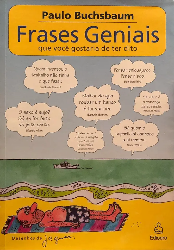 Capa do Livro Frases Geniais Que Você Gostaria de Ter Dito - Paulo Buchsbaum