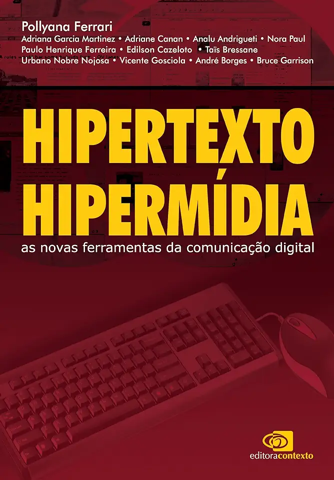 Capa do Livro Hipertexto Hipermídia - Pollyana Ferrari