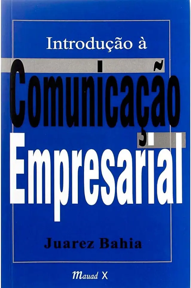 Capa do Livro Introdução à Comunicação Empresarial - Juarez Bahia