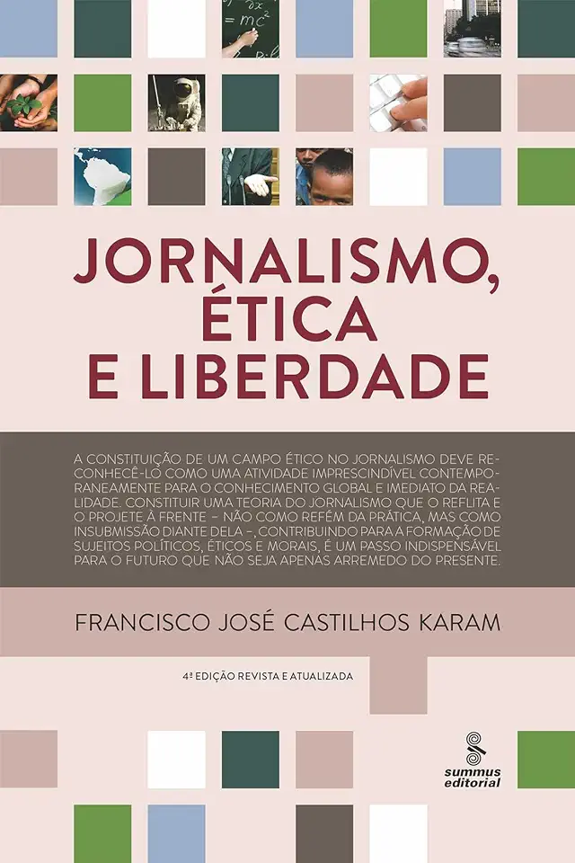 Capa do Livro Jornalismo, Ética e Liberdade - Francisco José Karam