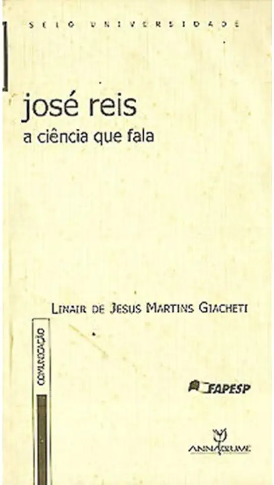 Capa do Livro José Reis - a Ciência que Fala - Linair de Jesus Martins Giacheti