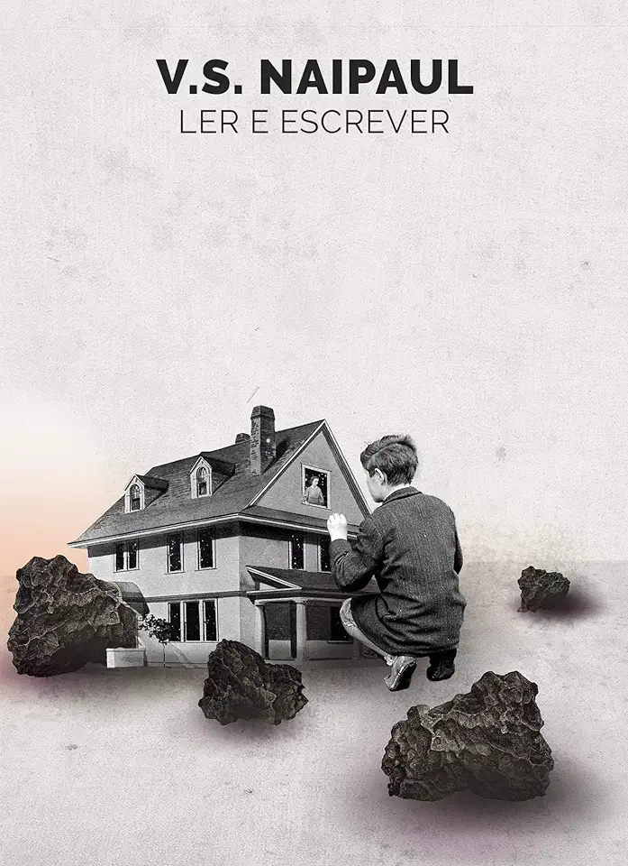 Capa do Livro Ler e escrever - Naipaul, V.S.