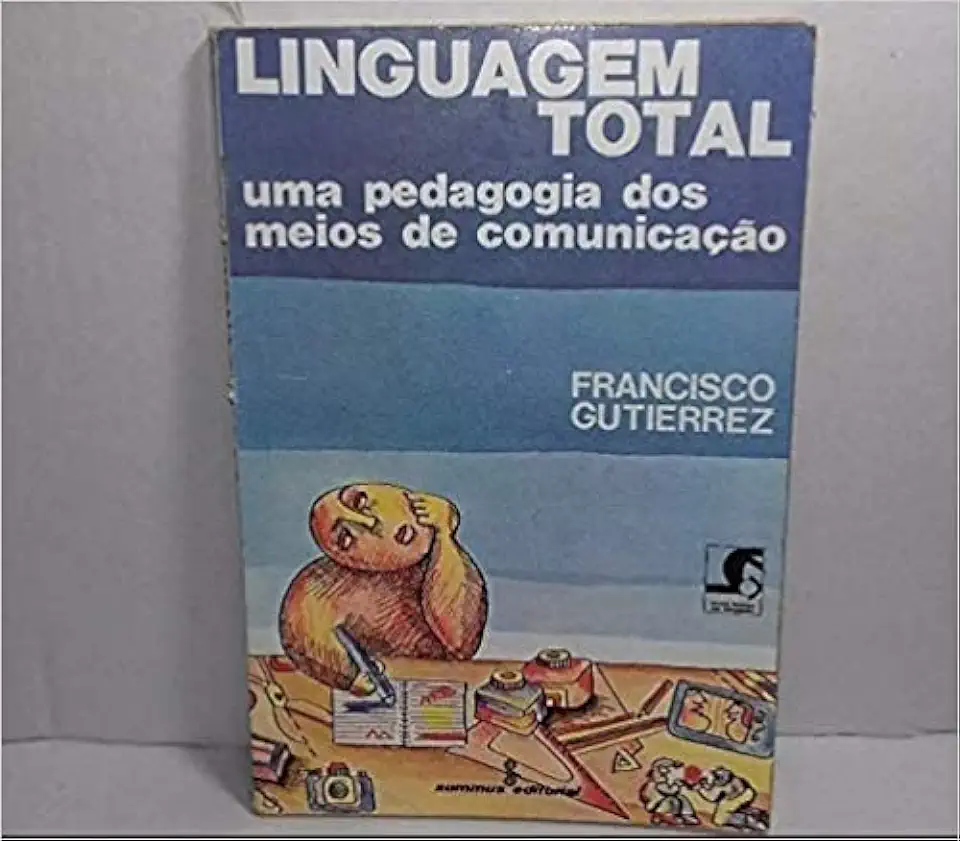 Capa do Livro Linguagem Total uma Pedagogia dos Meios de Comunicação - Francisco Gutierrez