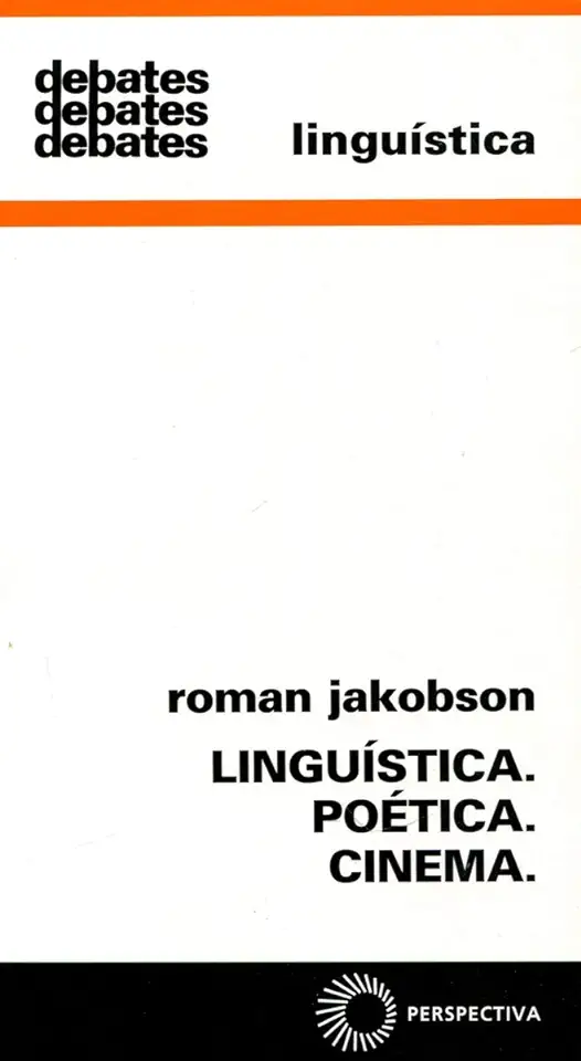 Capa do Livro Linguística. Poética. Cinema. - Roman Jakobson