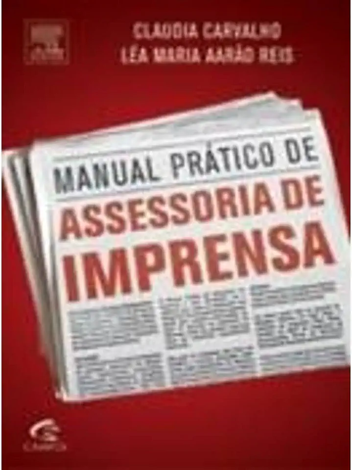 Capa do Livro Manual Prático de Assessoria de Imprensa - Claudia Carvalho / Léa Maria Aarão Reis