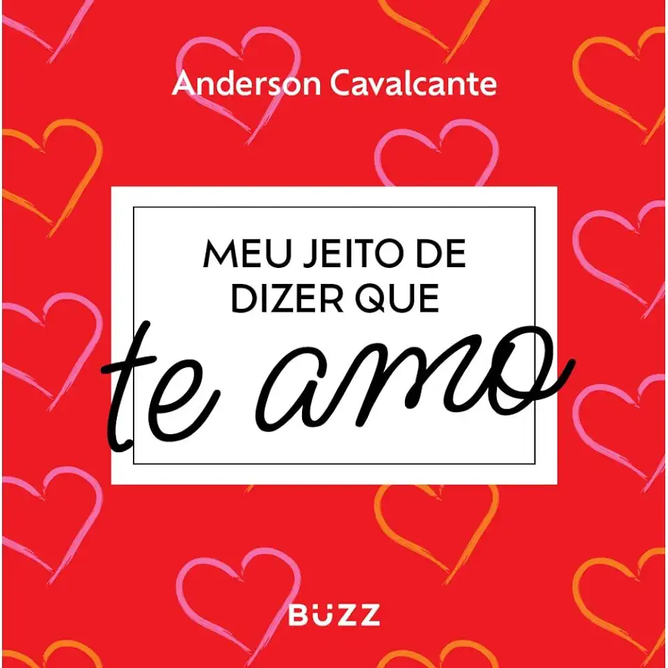 Capa do Livro Meu Jeito de Dizer Que Te Amo - Anderson Cavalcante