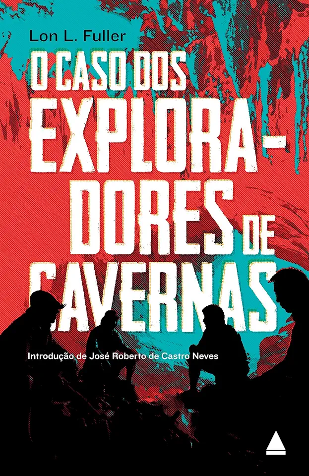 Capa do Livro O Caso dos Exploradores de Cavernas - Lon L. Fuller