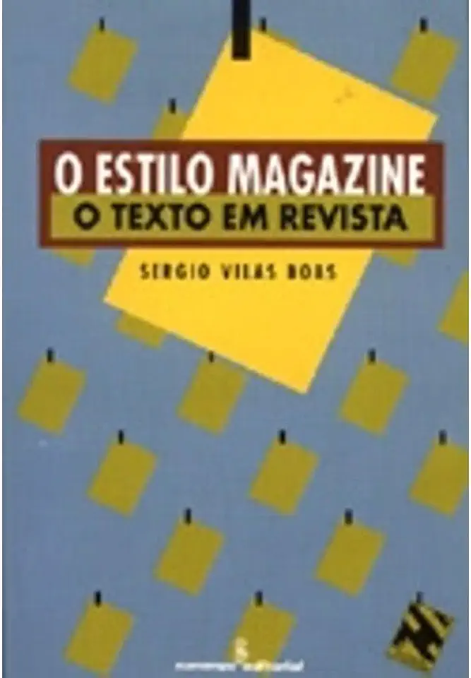 Capa do Livro O Estilo Magazine- o Texto Em Revista - Sergio Vilas Boas