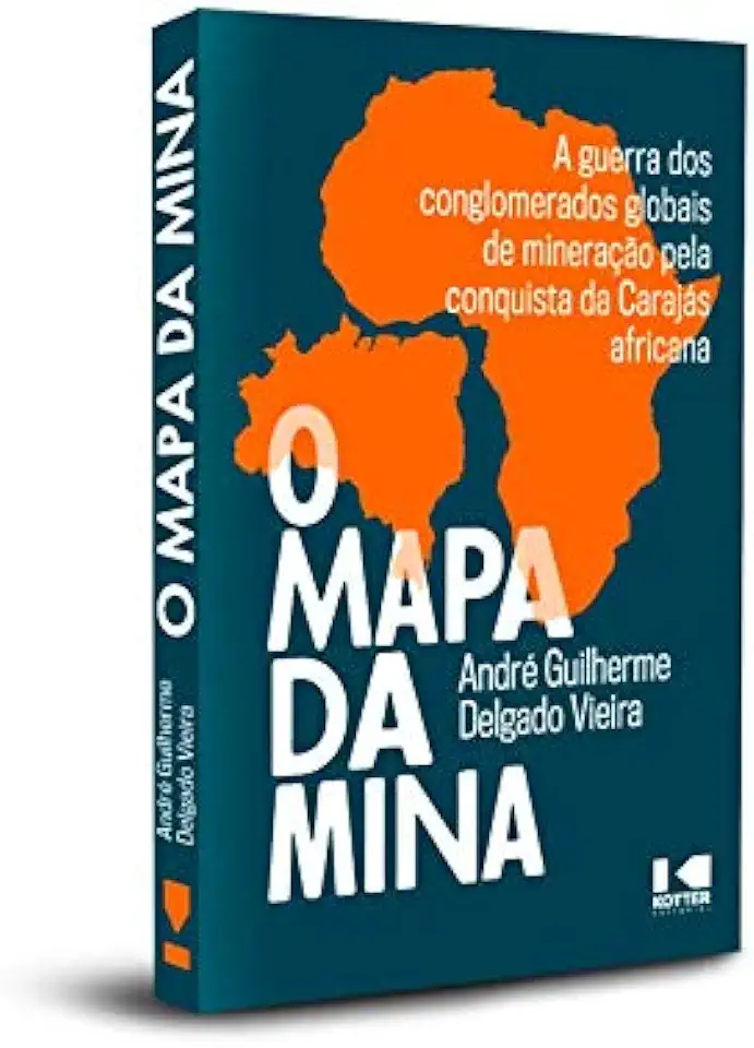 Capa do Livro O mapa da mina - Andre Guilherme Delgado Vieira