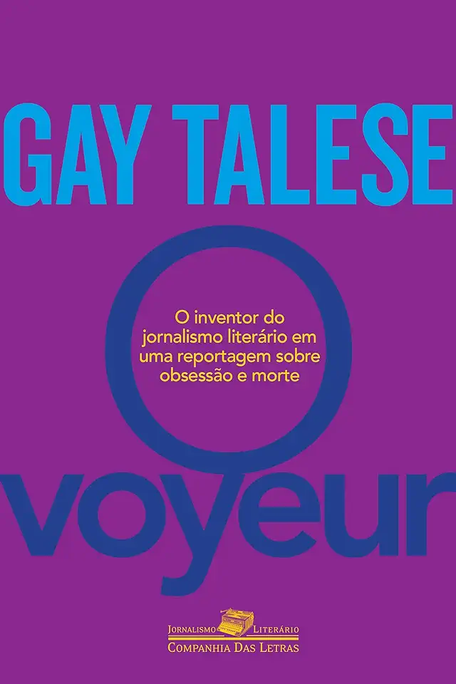 Capa do Livro O Voyeur - Gay Talese