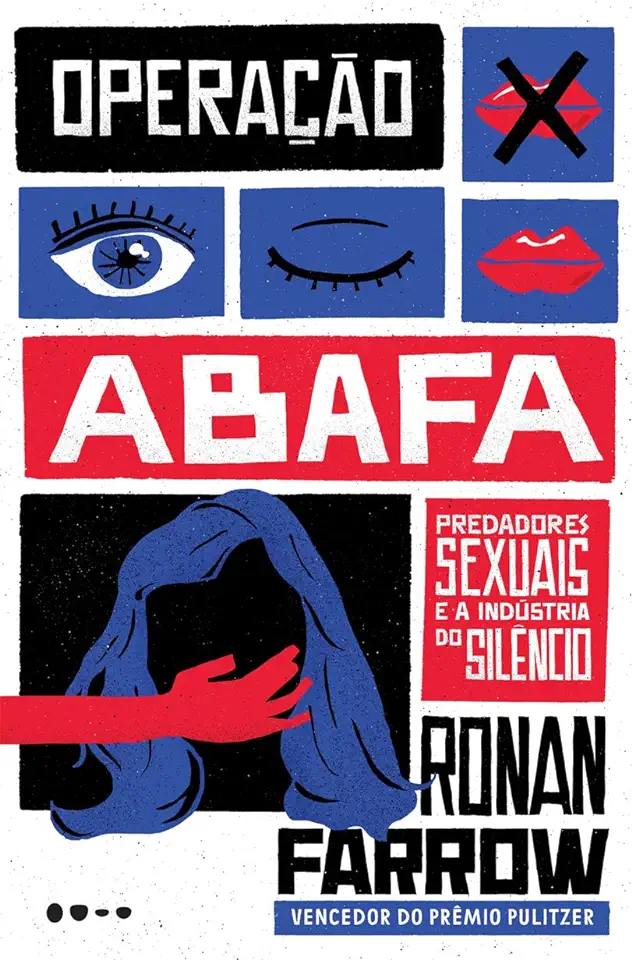 Capa do Livro Operação Abafa- Predadores Sexuais e a Indústria do Silêncio - Ronan Farrow