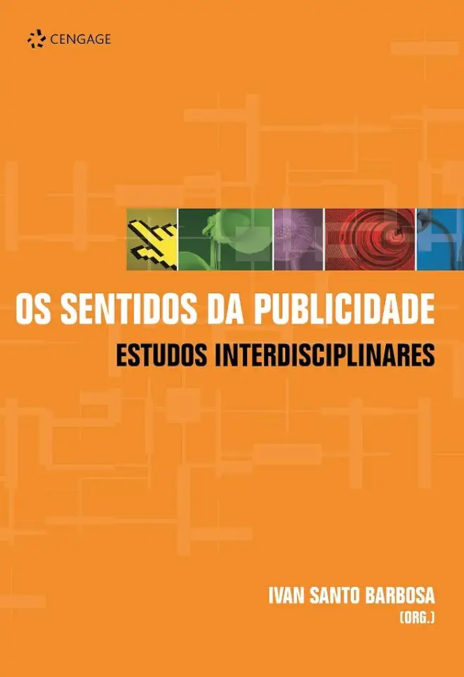 Capa do Livro Os Sentidos da Publicidade Estudos Interdisciplinares - Ivan Santo Barbosa