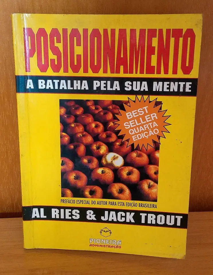 Capa do Livro Posicionamento - a Batalha pela Sua Mente - Al Ries & Jack Trout