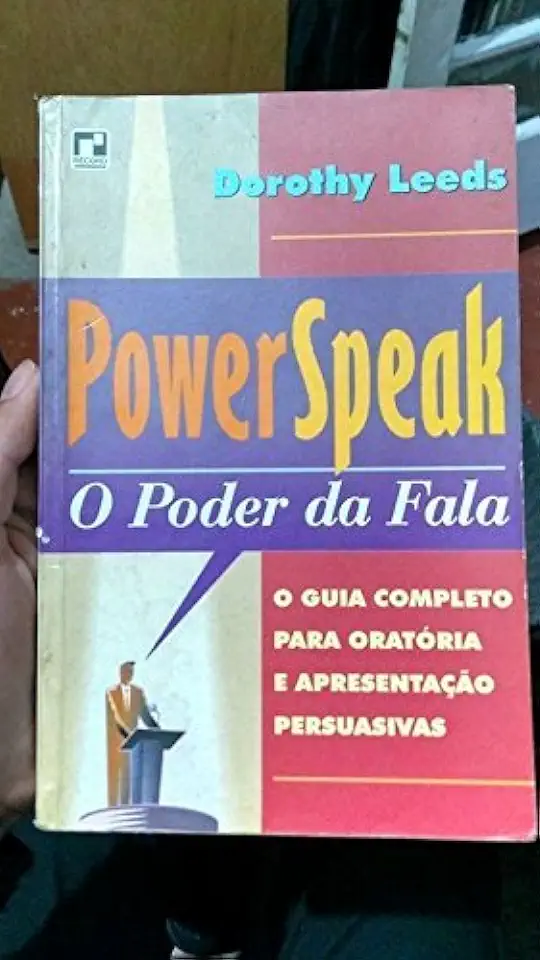 Capa do Livro Powerspeak - o Poder da Fala - Dorothy Leeds