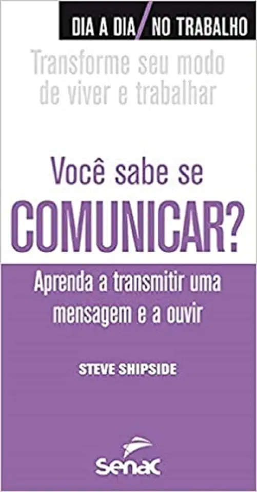 Capa do Livro Você Sabe Se Comunicar? - Steve Shipside