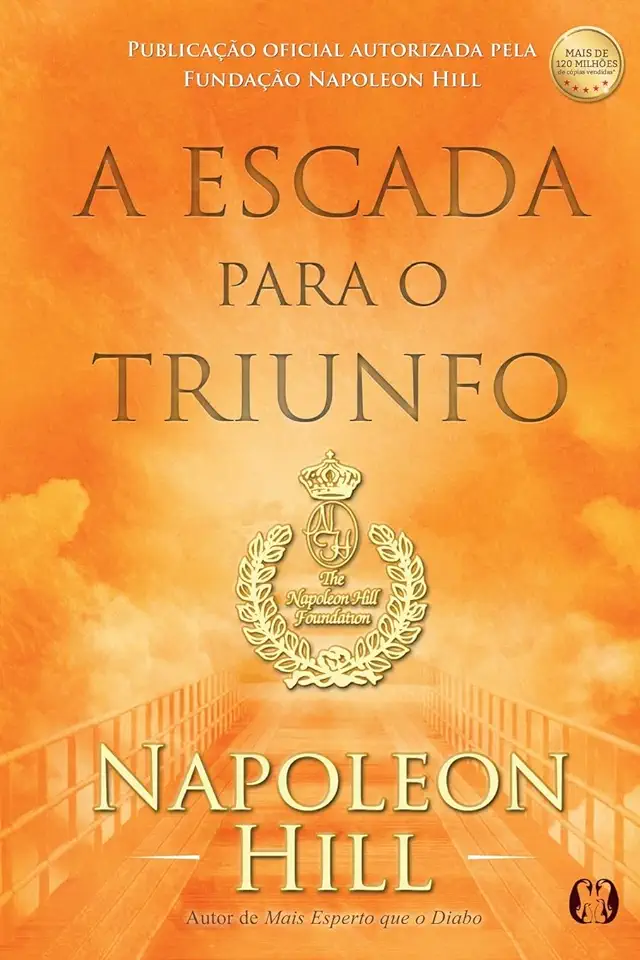 Capa do Livro A escada para o triunfo - Hill, Napoleon