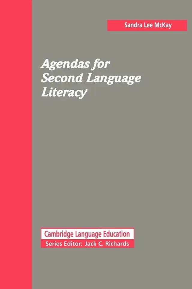 Agendas for Second Language Literacy - Sandra Lee McKay