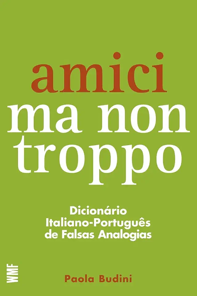 Capa do Livro Amici Ma Non Troppo - Paola Budini