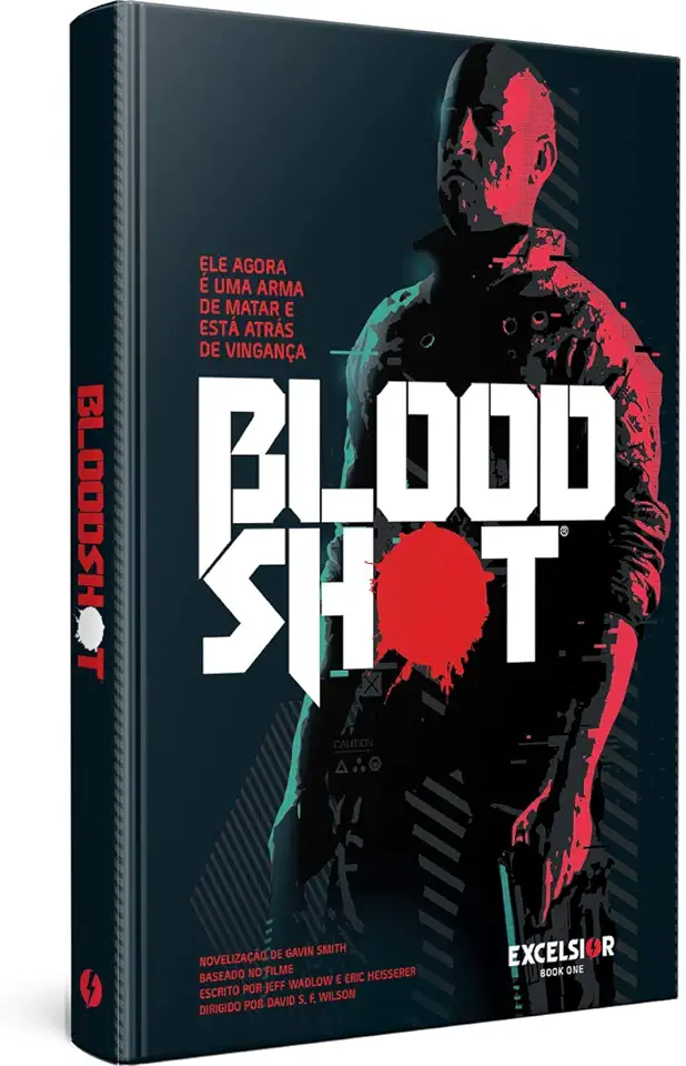 Capa do Livro Bloodshot - Smith, Gavin; Diesel, Vin