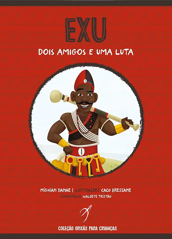 Capa do Livro Exu, dois amigos e uma luta - Danae, Mighian