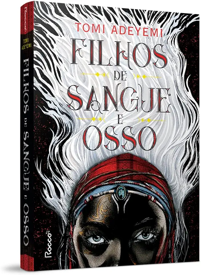 Capa do Livro Filhos de Sangue e Osso - Tomi Adeyemi