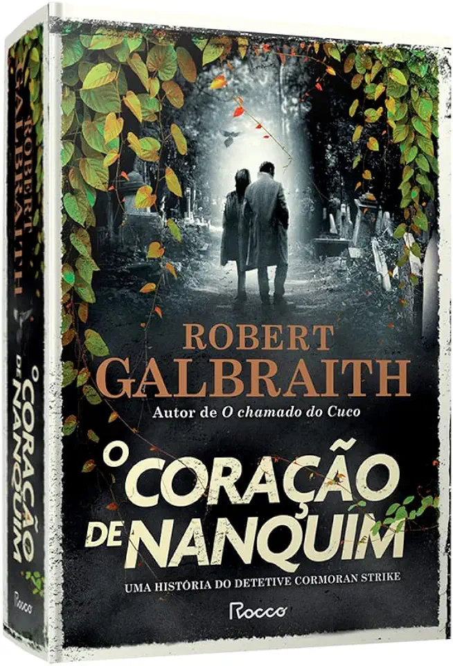 Capa do Livro O Coração de Nanquim - Robert Galbraith