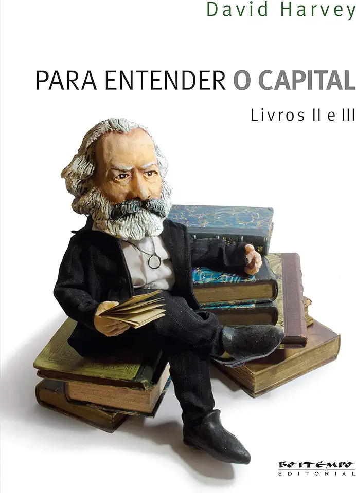 Capa do Livro Para Entender o Capital - Livro 1 - David Harvey