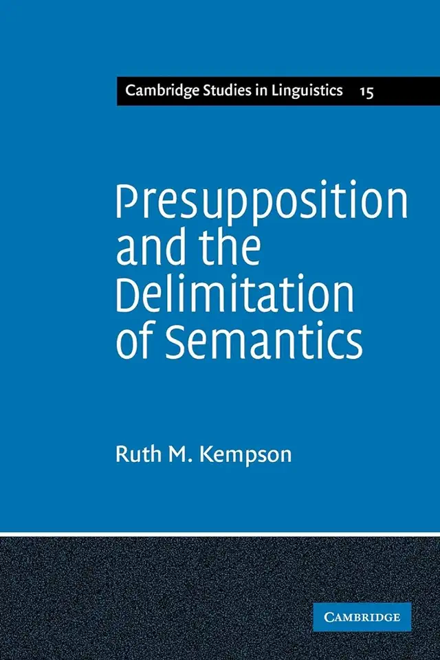 Capa do Livro Presupposition and the Delimitation of Semantics - Ruth M. Kempson