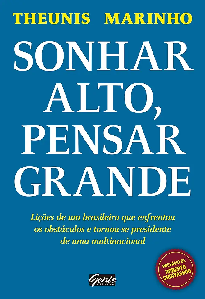 Capa do Livro Sonhar Alto, Pensar Grande - Marinho Theunis