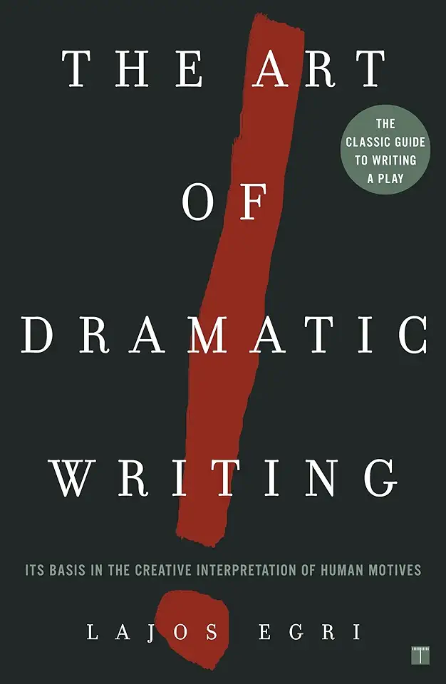 Capa do Livro The Art of Dramatic Writing - Lajos Egri