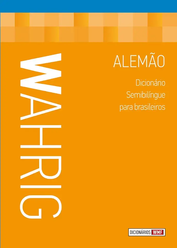 Capa do Livro Wahrig - Dicionário Semibilíngue para Brasileiros - Alemão - Renate Wahrig-burfeind